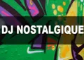 DJ Nostalgique