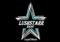 LushStarr Radio LushStarr Radio